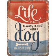 LENTELĖ "LIFE IS BETTER WITH A DOG" 26238