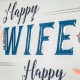 LENTELĖ "HAPPY WIFE HAPPY LIFE" 26239