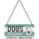 LENTELĖ "DOGS WELCOME" 28015